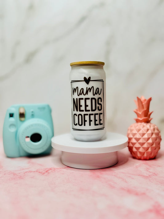 Mama Needs Coffee 18oz Glass Cup (Frosted)